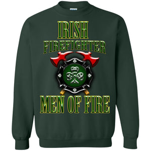 Irsh Firefighter Men Of Fire Irish Fireman Gift ShirtG180 Gildan Crewneck Pullover Sweatshirt 8 oz.