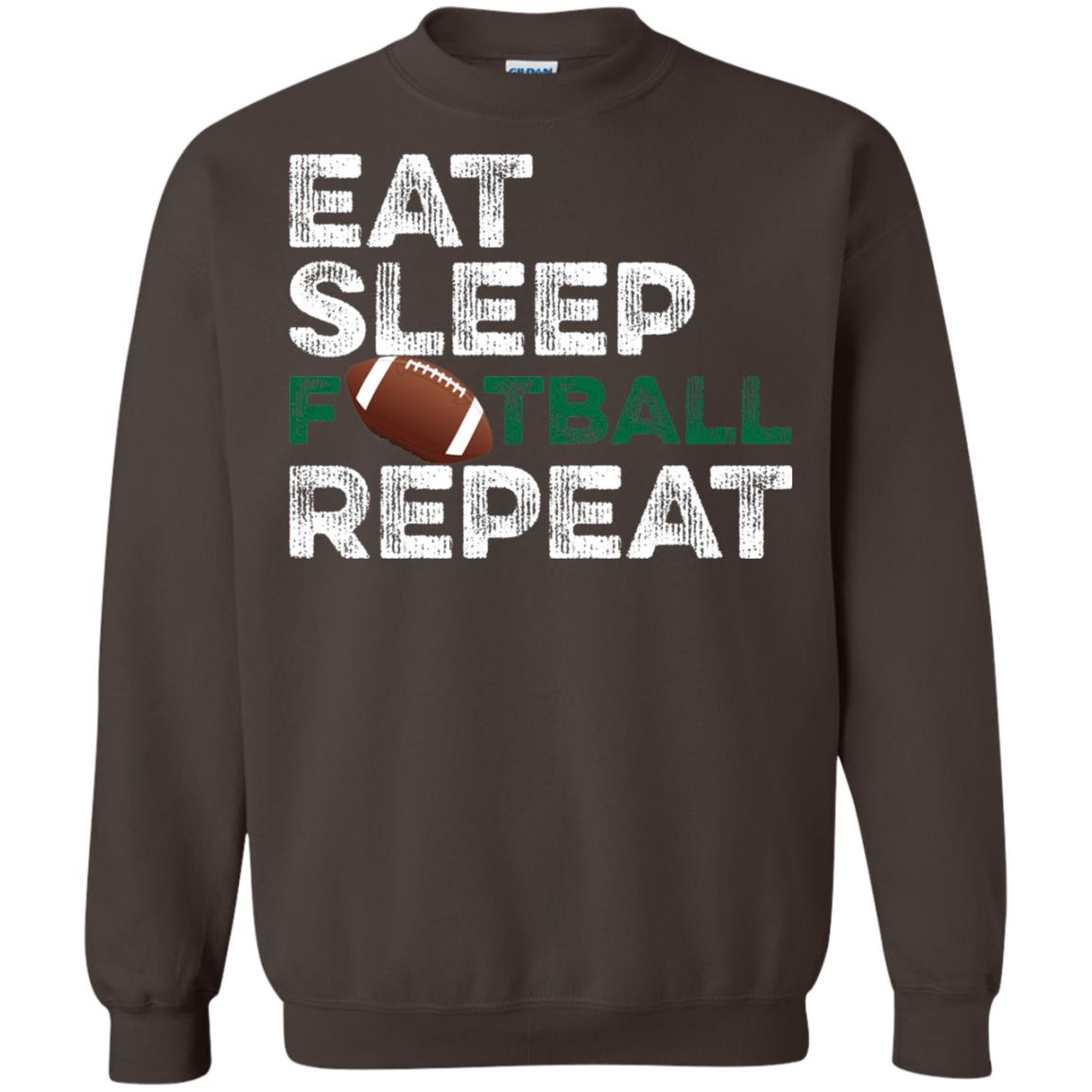 Eat Sleep Football Repeat Football Lover Shirt Dark Chocolate