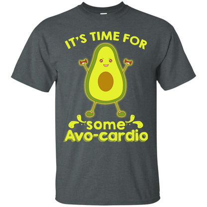 Nice-it's Time For Some Avo-cardio Avocado Fitness Gym Shirt Dark Heather