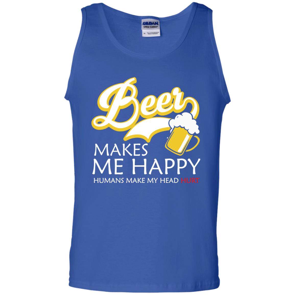 Beer Makes Me Happy Beer Lover T-shirt Royal
