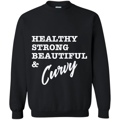 Bold Exercise T-shirt Healthy Strong Beautiful And Curvy Black