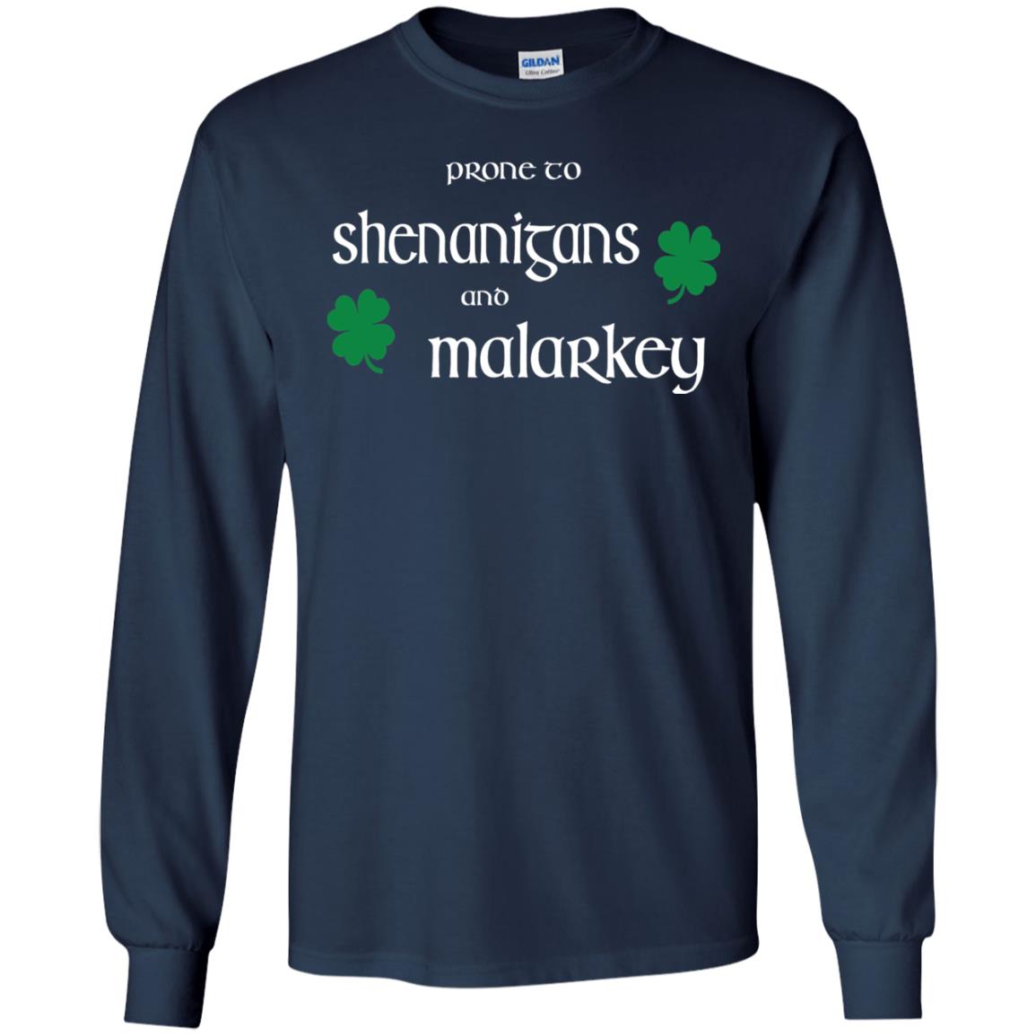 Prone To Shenanigans And Malarkey St Patricks Day T-shirt Navy