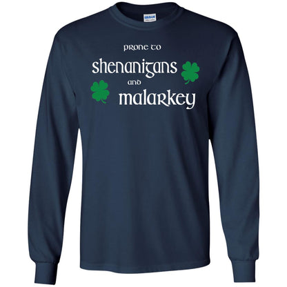 Prone To Shenanigans And Malarkey St Patricks Day T-shirt Navy