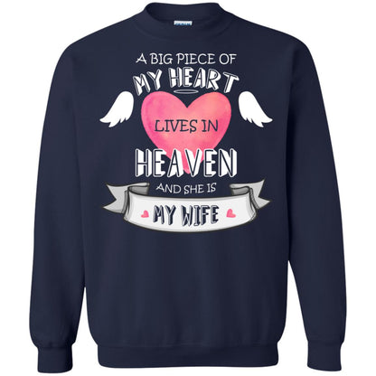 A Big Piece Of My Heart Lives In Heaven And She Is My Wife Shirt Navy