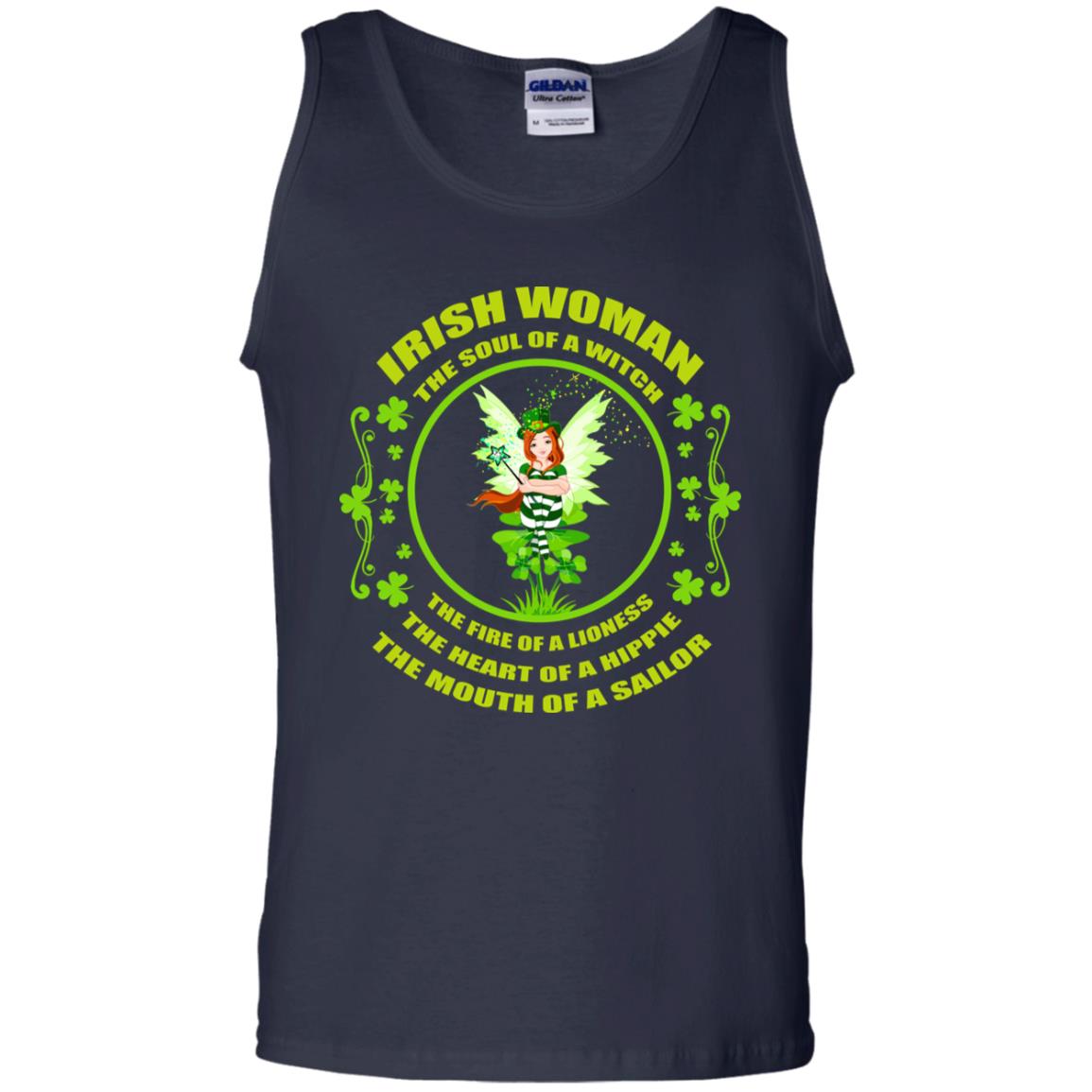 Irish Woman The Soul Of A Witch The Fire Of A Lioness The Heart Of A Hippie The Mouth Of A Sailor Navy