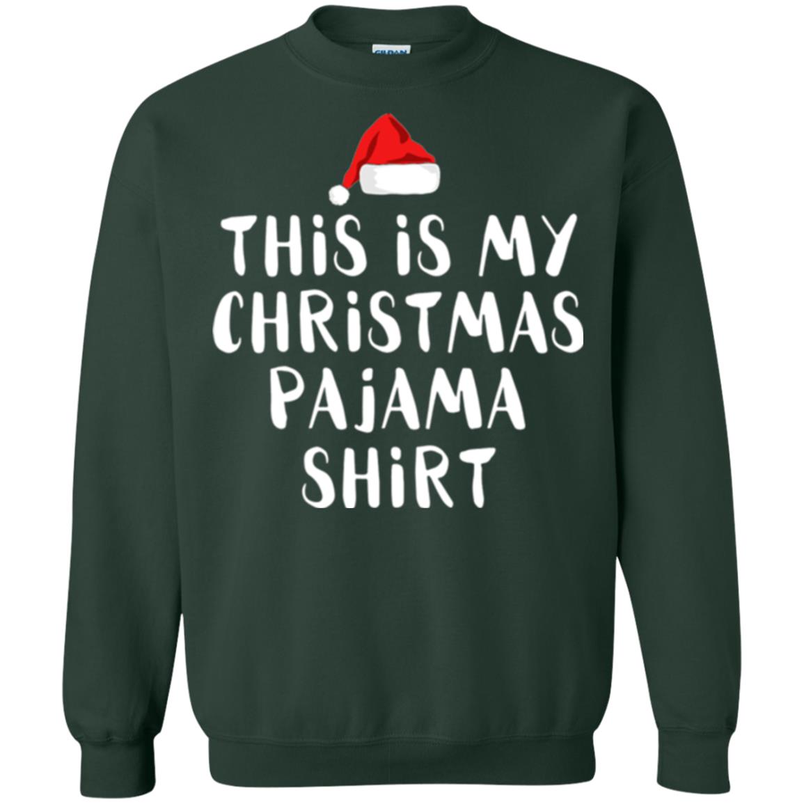 Christmas T-shirt This Is My Christmas Pajama Shirt Forest Green