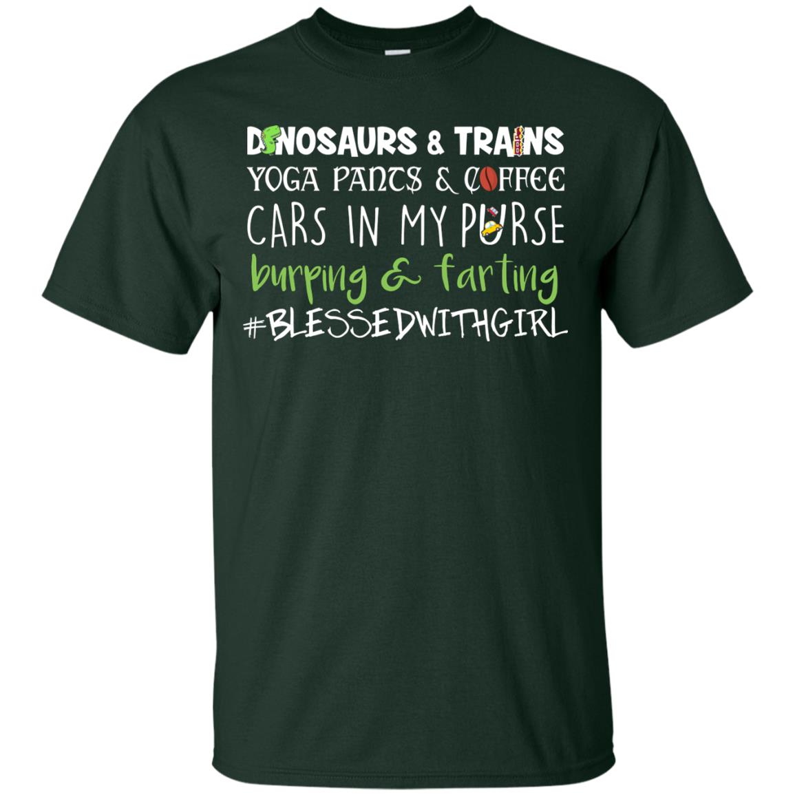 Dinosaurs And Trains Yoga Pants Coffee Cars In My Purse Buring Farting Mom Of Girls Shirt Forest