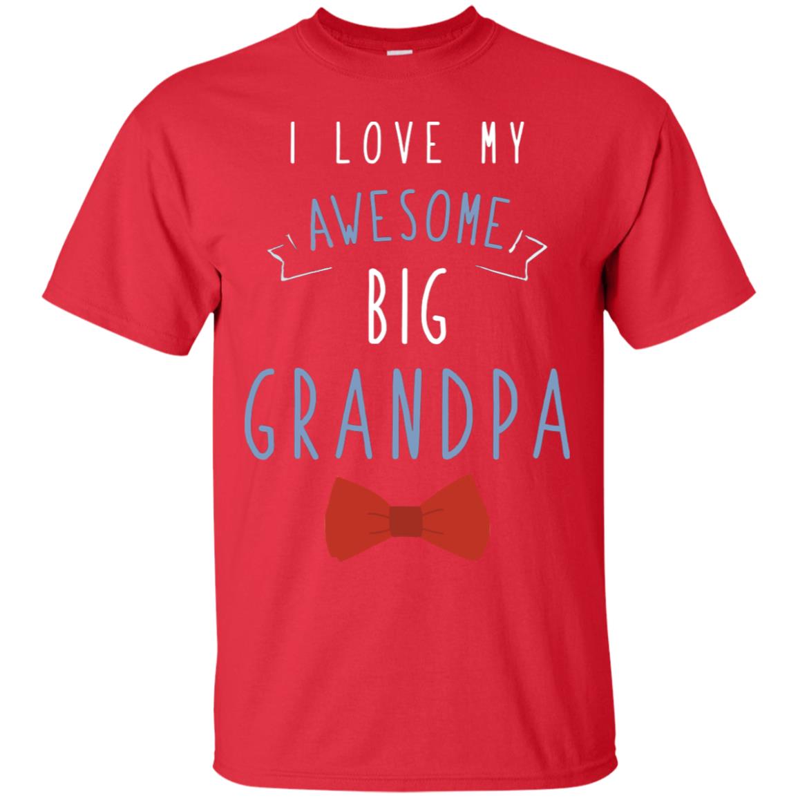 I Love My Awesome Big Grandpa Grandkid Grandson Granddaughter Shirt Red