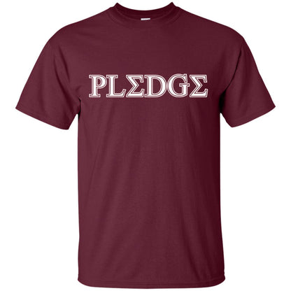 College Greek Life Pledge Fraternity Sorority Rush T-shirt Maroon
