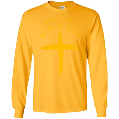 Christian T-shirt Ashes To Ashes Dust To Dust Gold