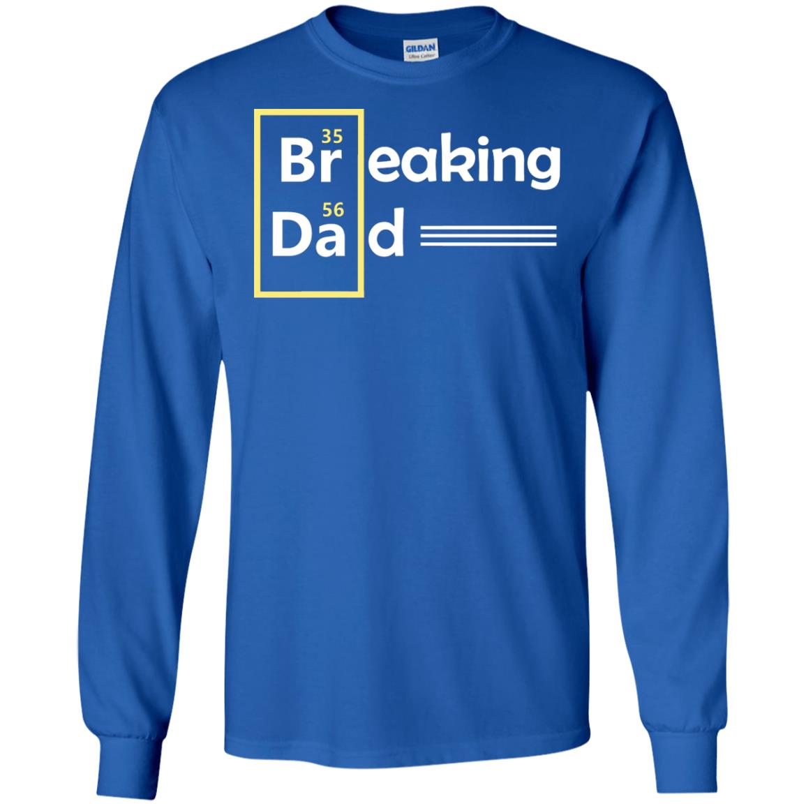 Breaking Dad Father_s Day Shirt Royal