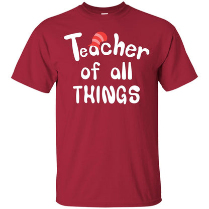Teacher Of All Things Funny Teacher T-shirt Cardinal