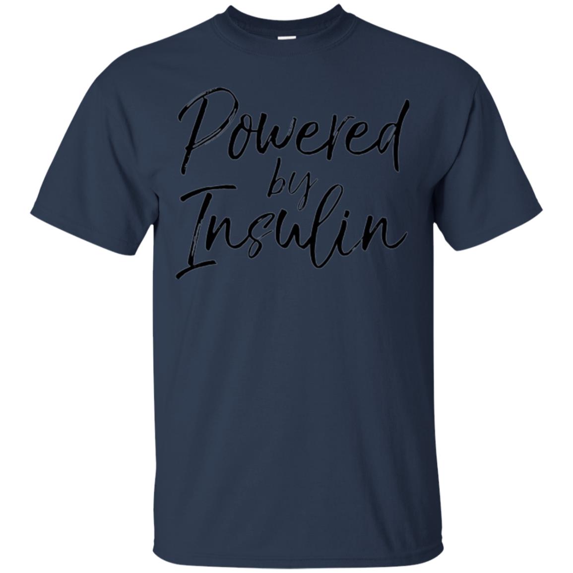 Diabetic T-shirt Powered By Insulin Navy