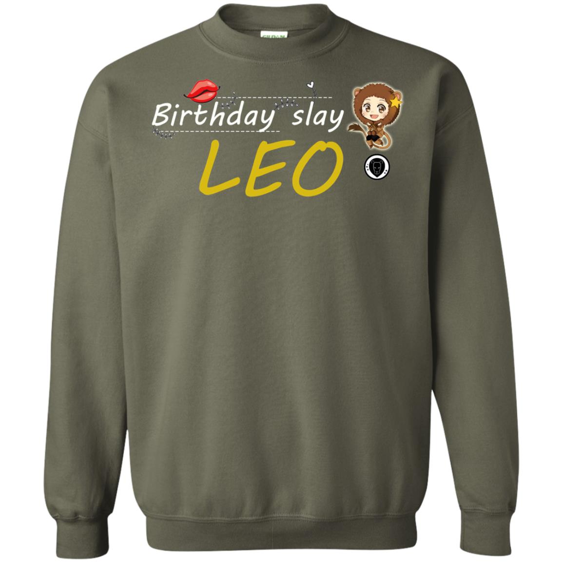 Cute Leo Girl Birthday Lip Slay T-shirt Military Green
