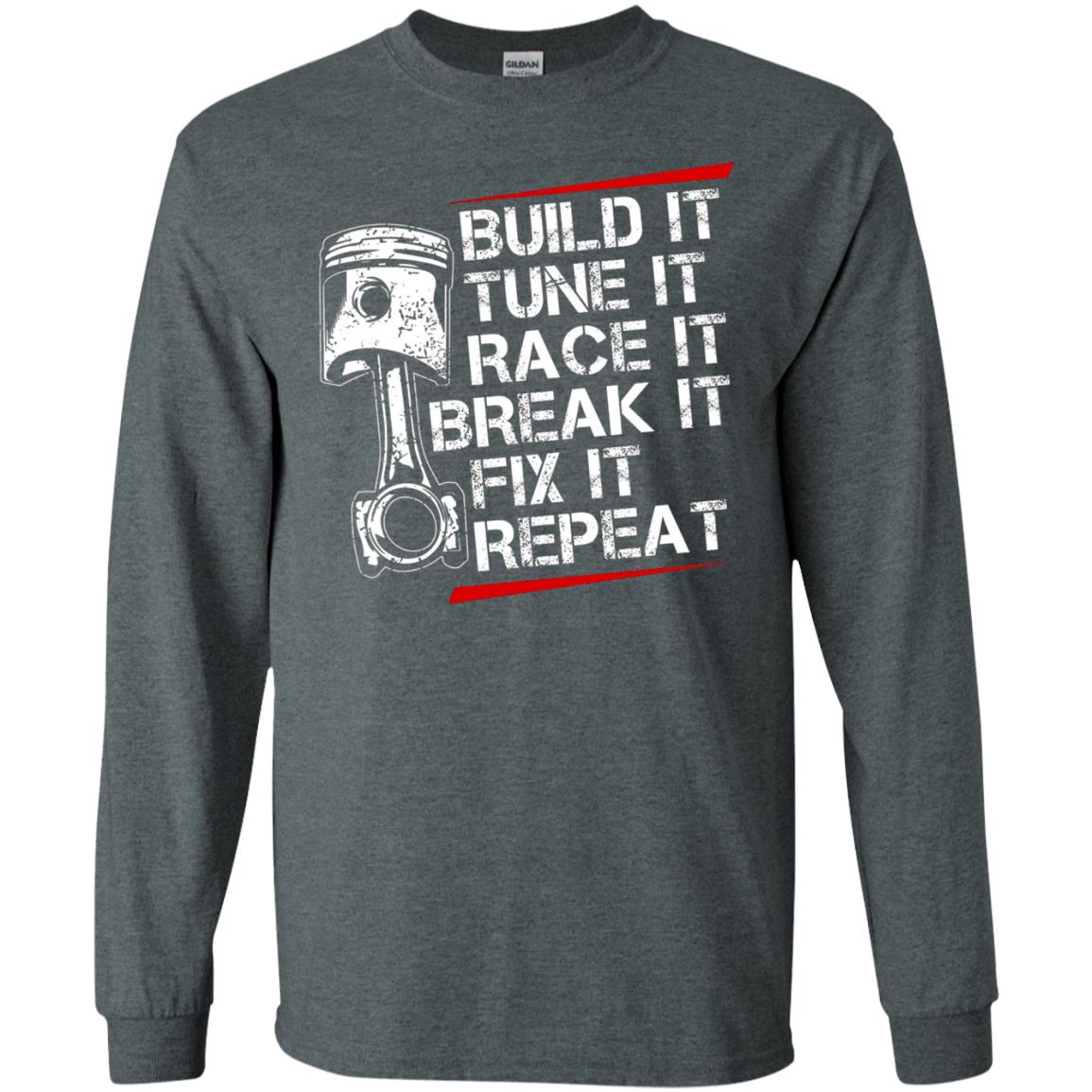 Build It Tune It Race It Break It Fix It Repeat Racecar Steps T-shirt Dark Heather