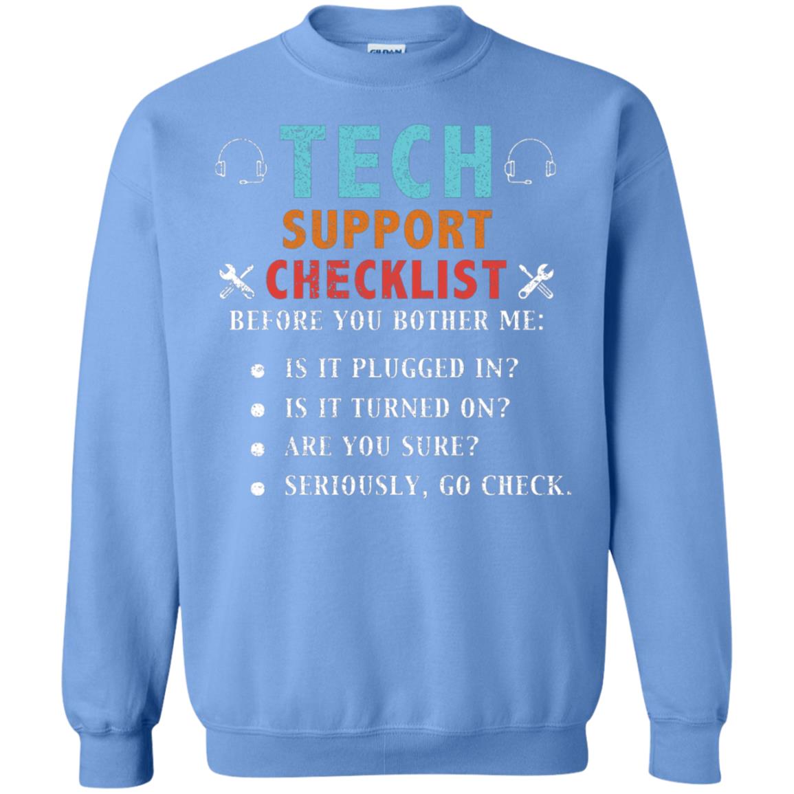 Tech Support Checklist Before You Bother Me Shirt Carolina Blue