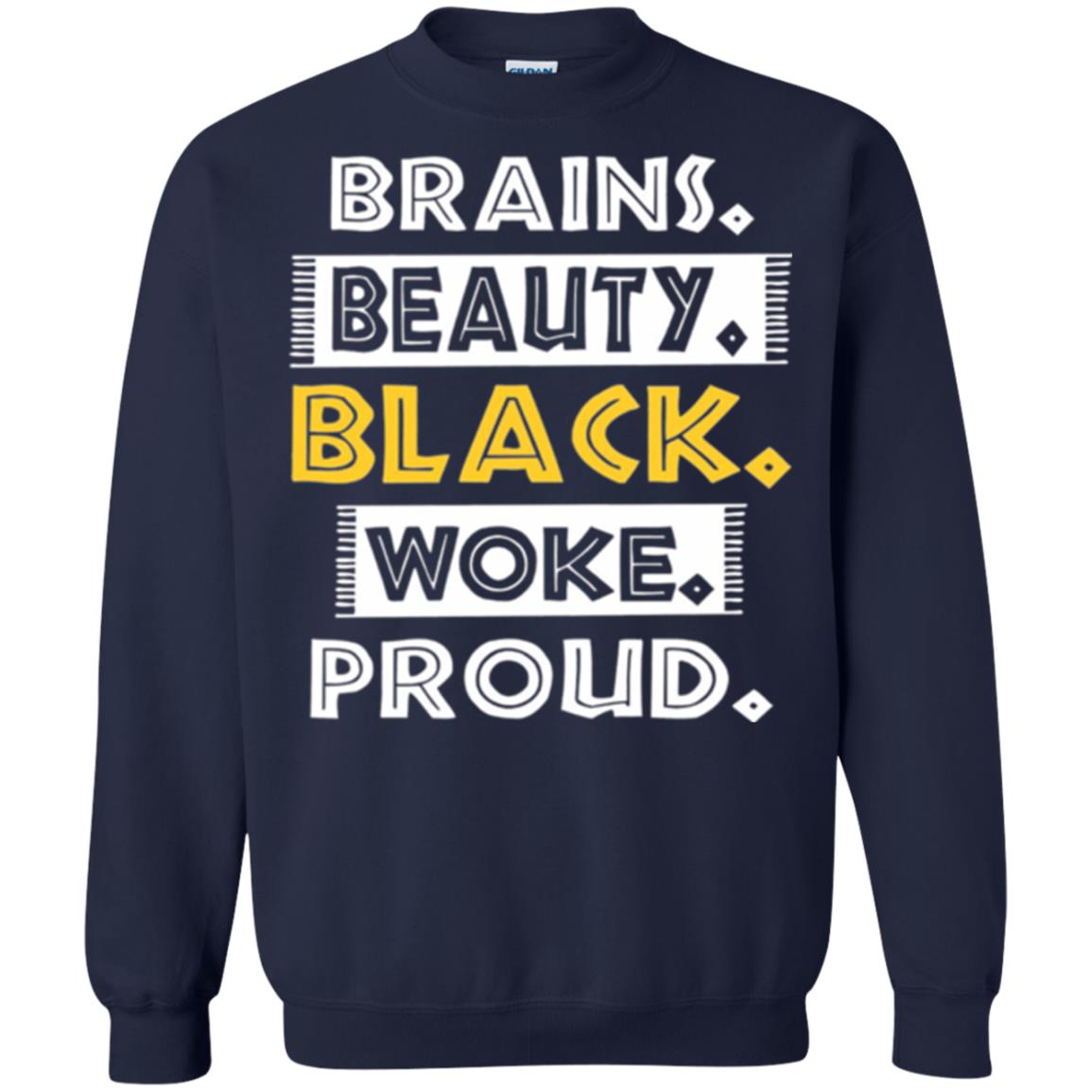 Educated Melanin T-shirt Brains Beauty Black Woke Proud Navy