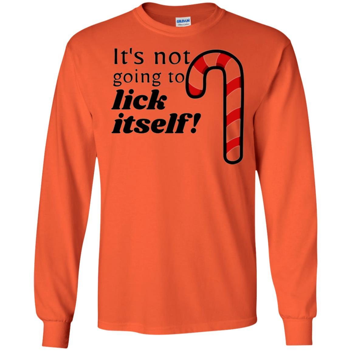 Christmas T-shirt It_s Not Going To Lick Itself Orange