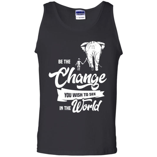 Be The Change You Wish To See In The World Shirt Black