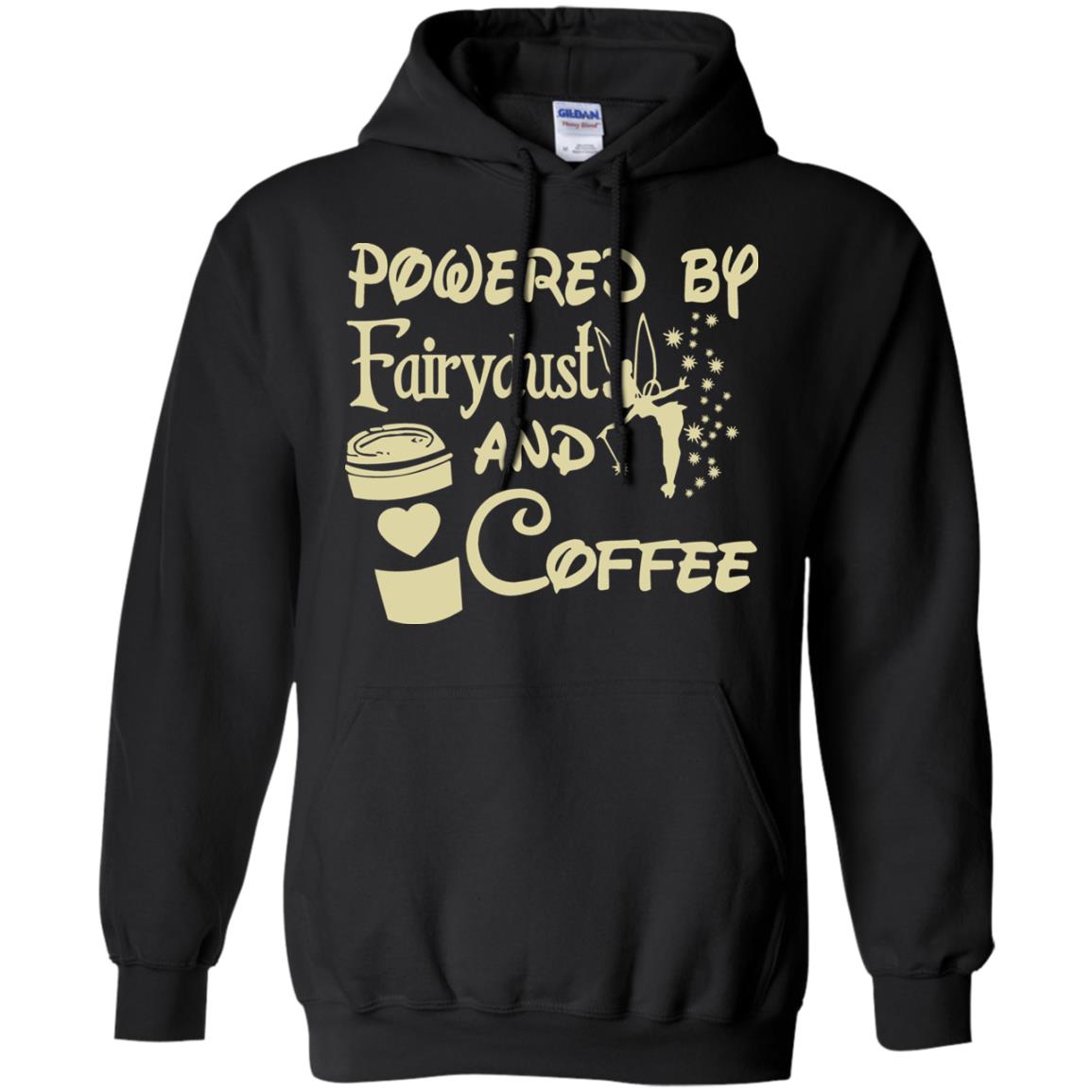 Powered By Fairydust And Coffee Shirt