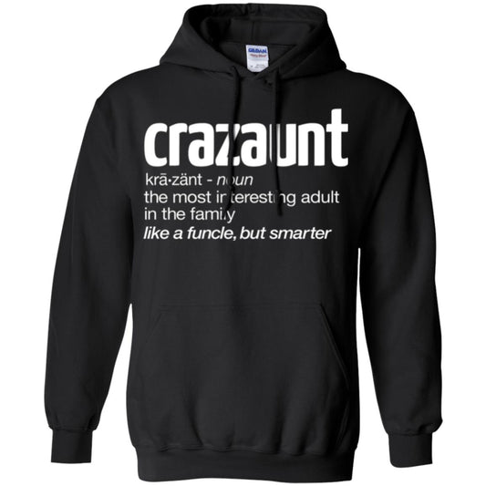Aunt T-shirt The Most Interesting Adult In The Family Like A Funcle But Smarter Black