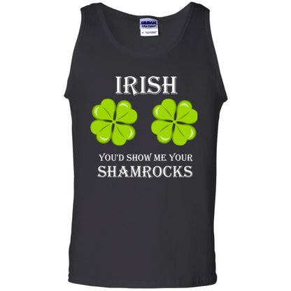 Saint Patrick's Day T-shirt Irish You'd Show Me Your Shamrocks Black