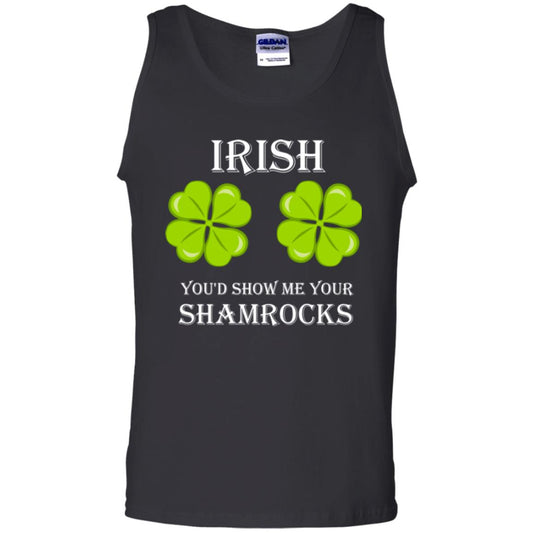 Saint Patrick's Day T-shirt Irish You'd Show Me Your Shamrocks Black