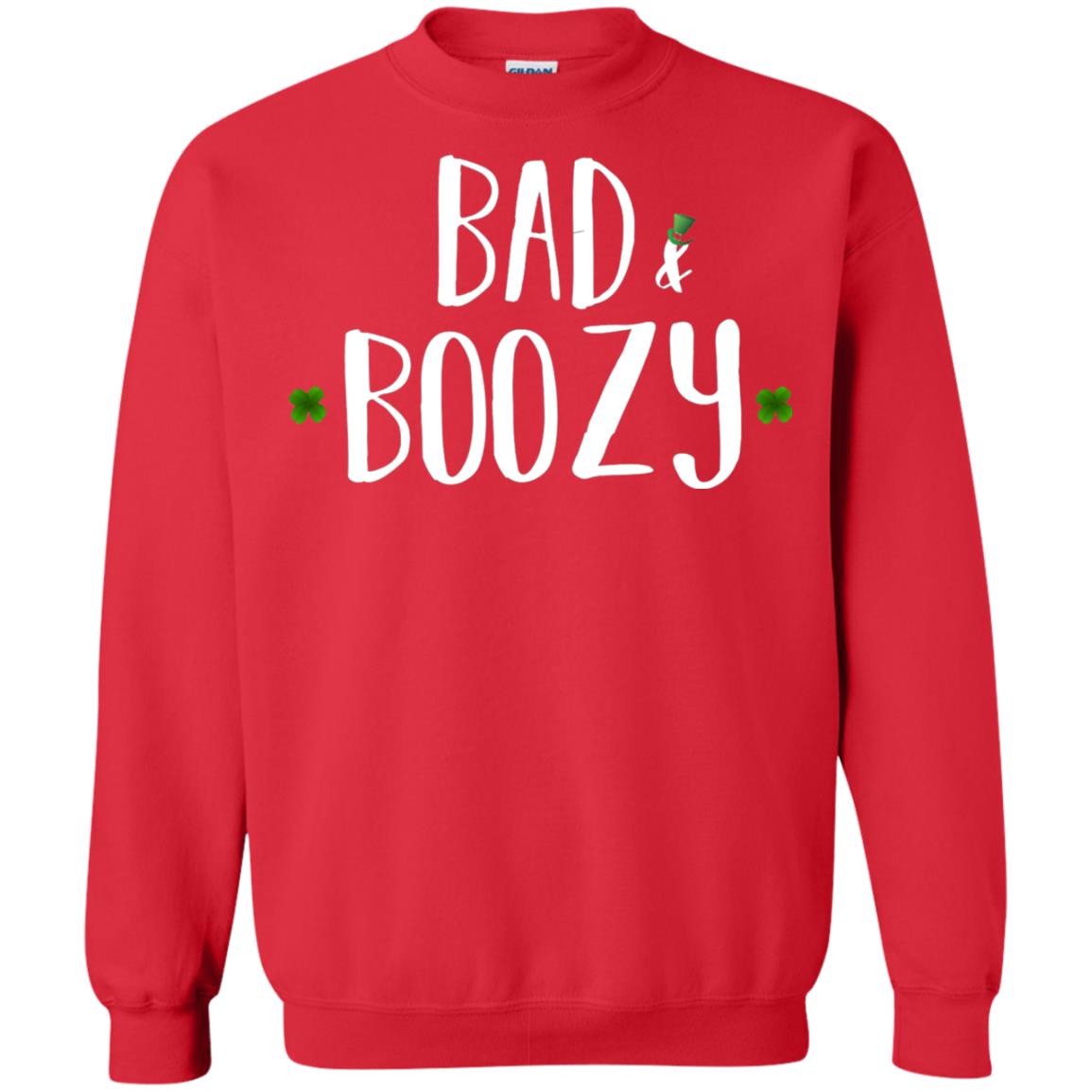 Bad And Boozy Funny Saint Patrick Day T-shirt Red