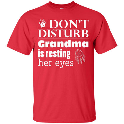 Don't Disturb Grandma Is Resting Her Eyes Funny Grandmom Shirt Red