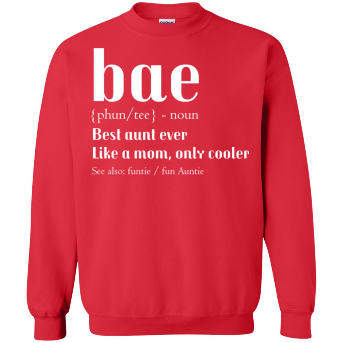 Aunt T-shirt Bae Best Aunt Ever Red
