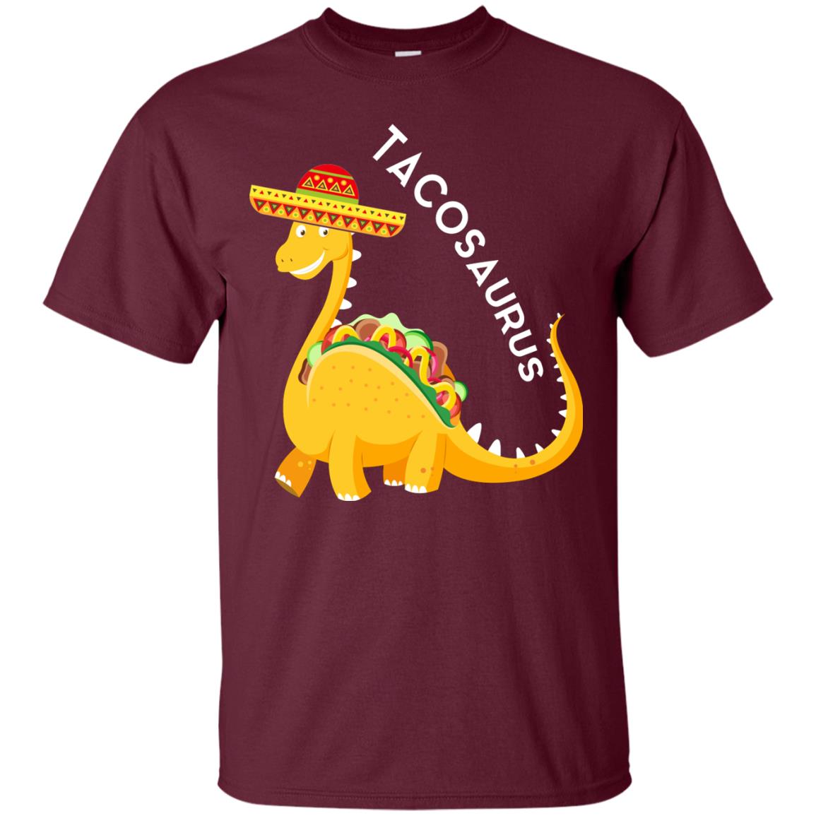 Tacosaurus Tacos Dinosaurus Cinco De Mayo Mexican T-shirt Maroon