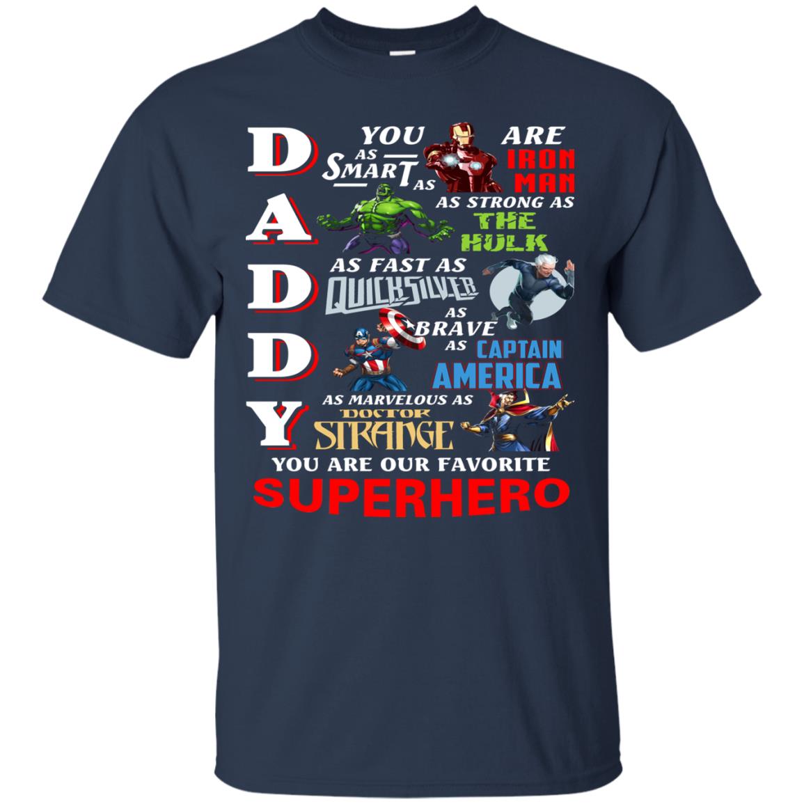Daddy You Are Our Favorite Superhero Movie Fan T-shirt Navy