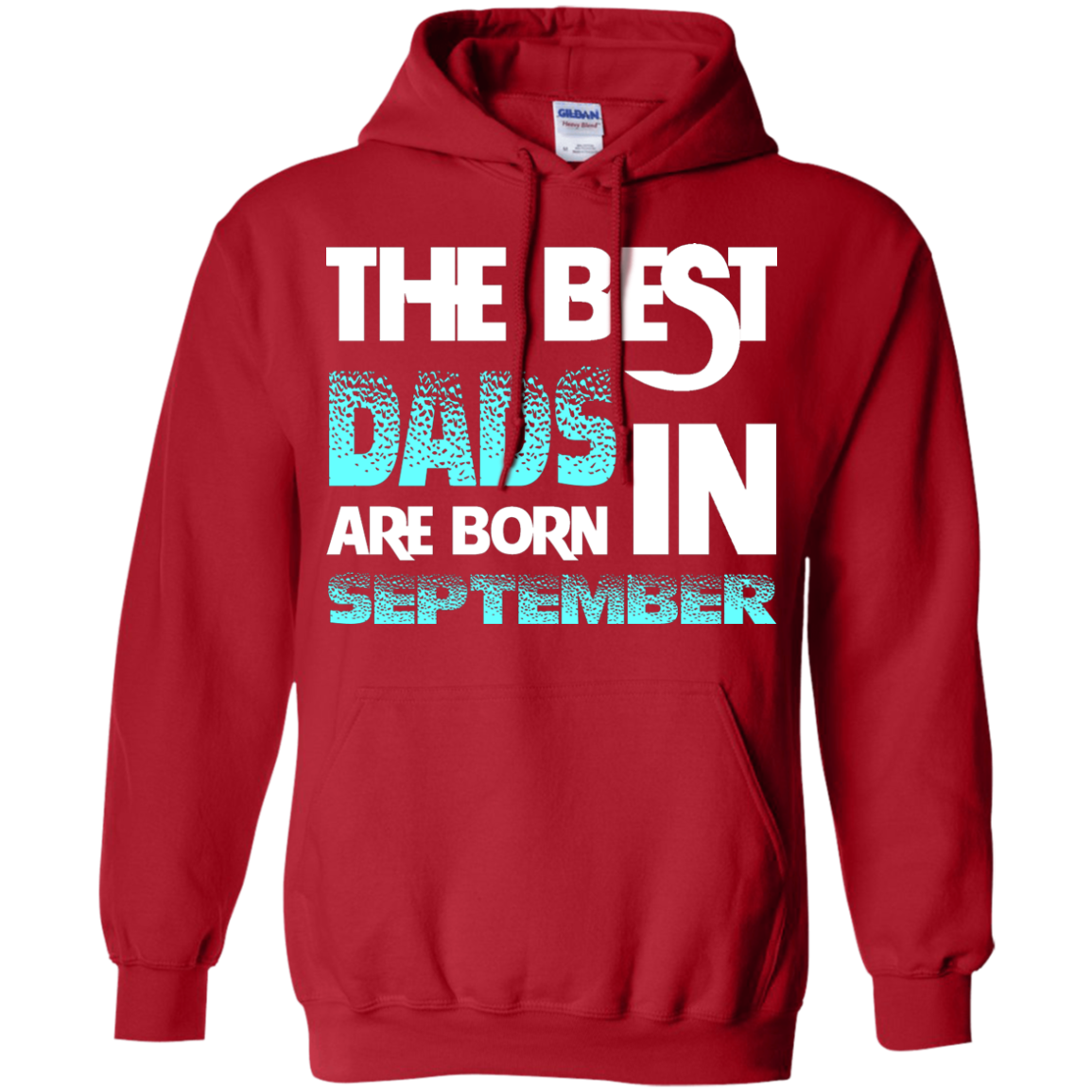 Daddy T-shirt The Best Dads Are Born In September Red