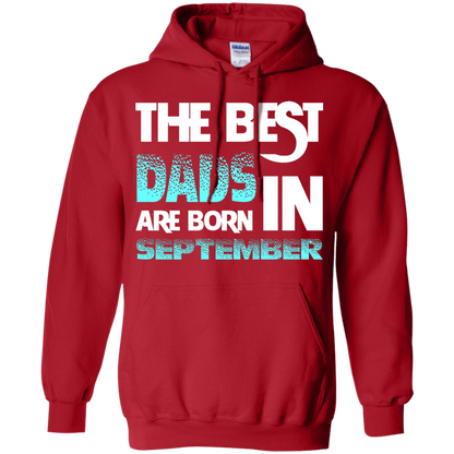 Daddy T-shirt The Best Dads Are Born In September Red