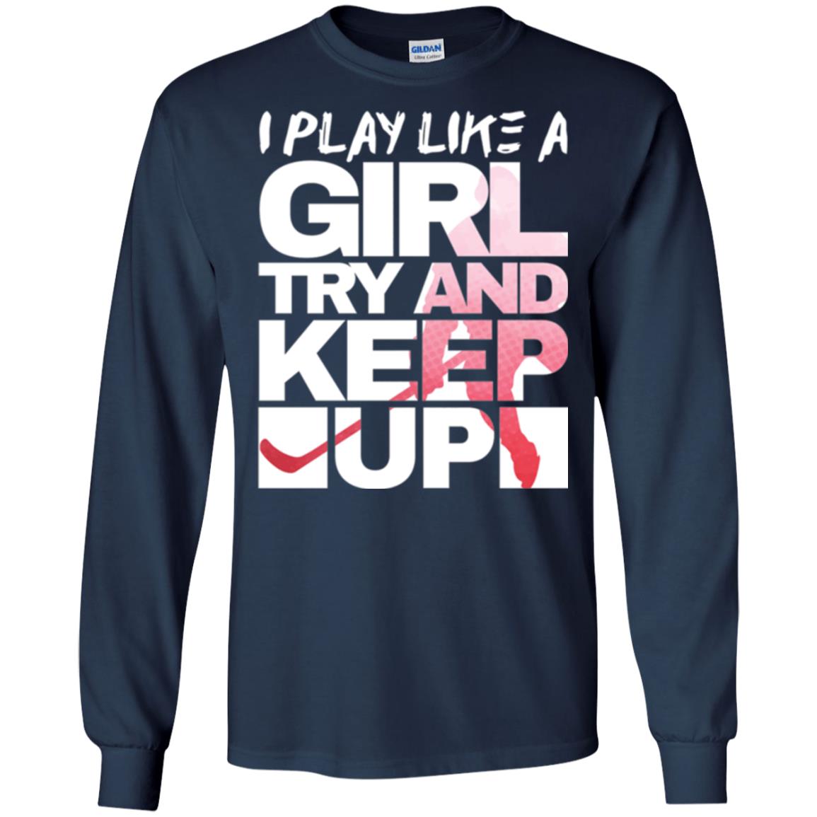 Hockey Lovers T-shirt I Play Like A Girl Navy