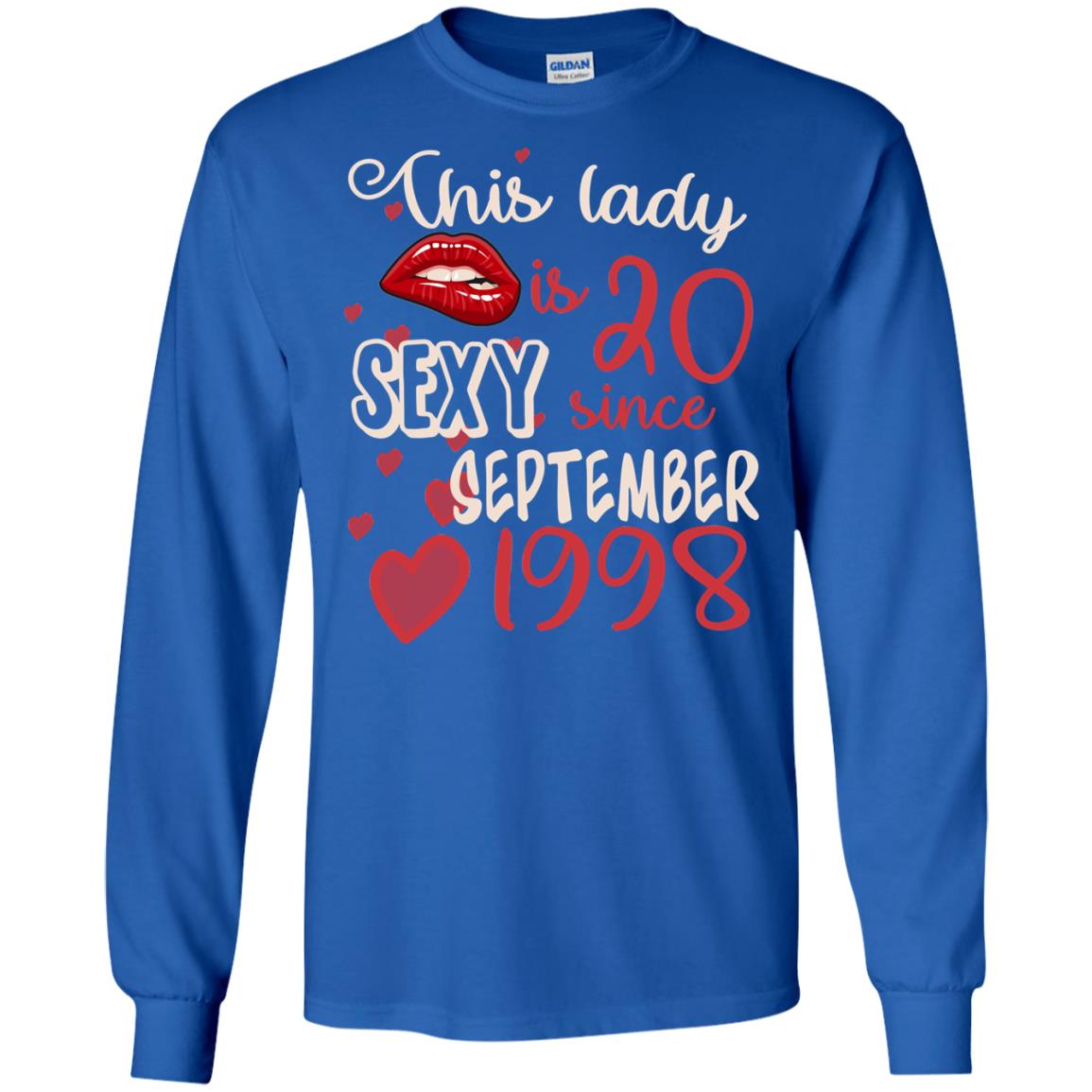 This Lady Is 20 Sexy Since September 1998 20th Birthday Shirt For September Womens Royal