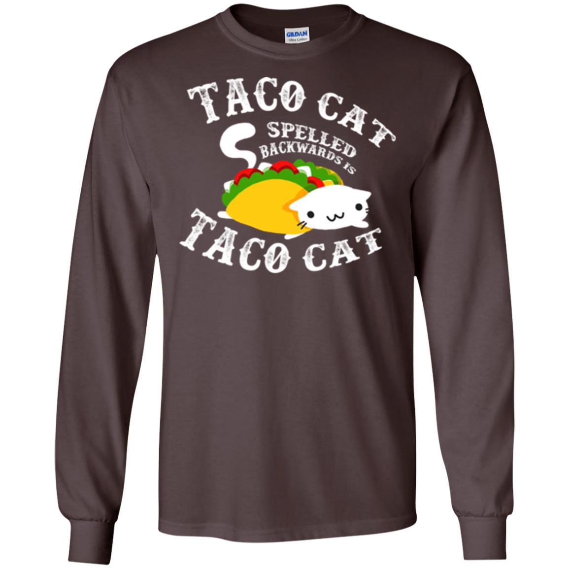 Taco Cat Spelled Backwards Is Taco Cat T-shirt Dark Chocolate