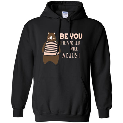 Be You The World Will Adjust Shirt Black