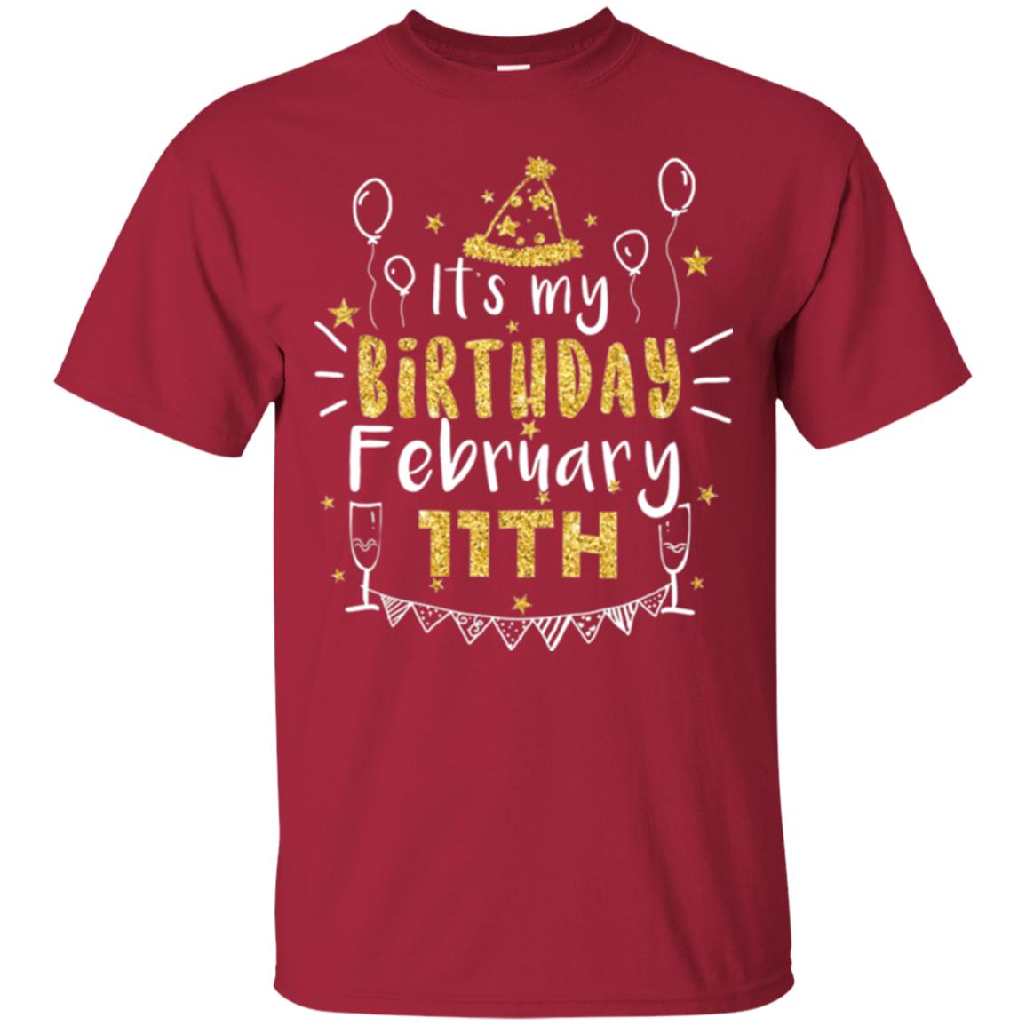 Birthday February 11th Party T-shirt It_s My Birthday Cardinal