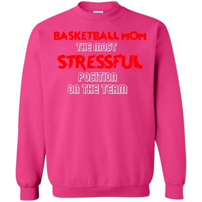 Basketball Mom T-shirt The Most Stressful Position On The Team Heliconia