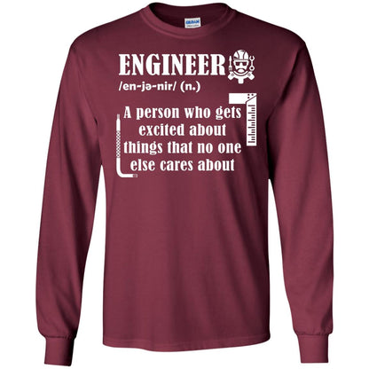 Engineer T-shirt A Person Who Gets Excited About Maroon