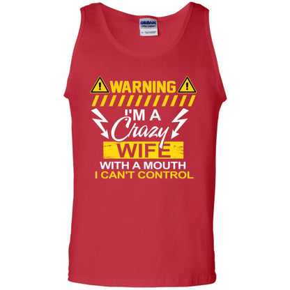 Warning I'm A Crazy Wife With A Mouth I Can't Control Shirt Red