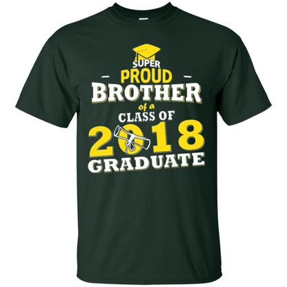 Super Proud Brother Of A 2018 Graduate Family T-shirt Forest