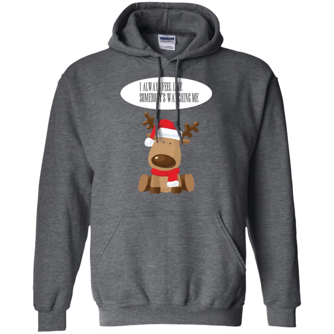 Christmas T-shirt I Always Feel Like Somebody's Watching Me Dark Heather