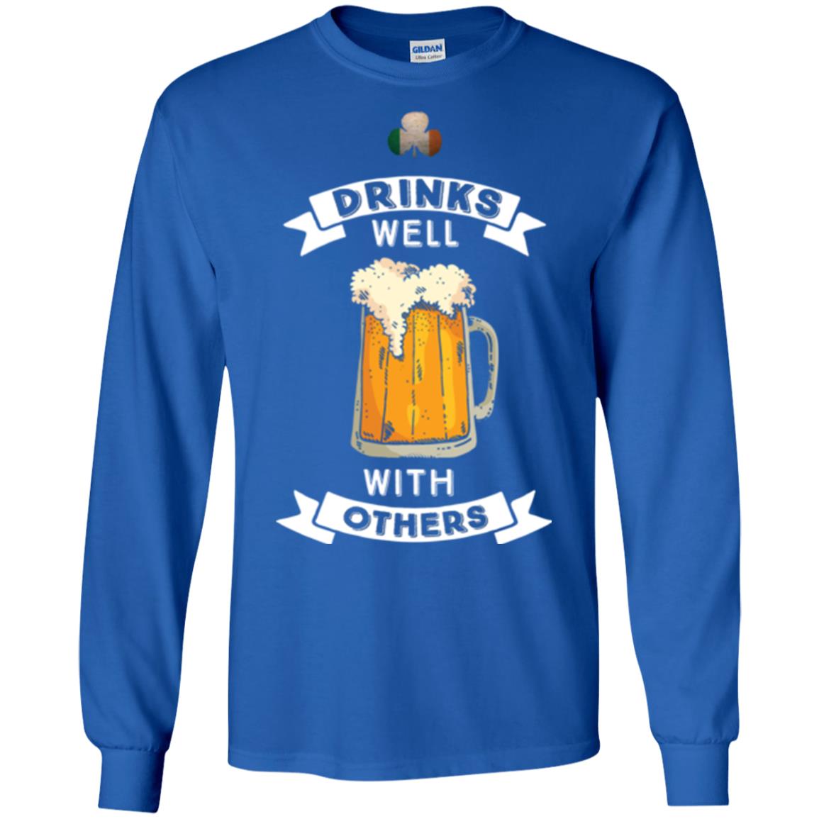 St. Patrick's Day T-shirt Drinks Well With Others Royal