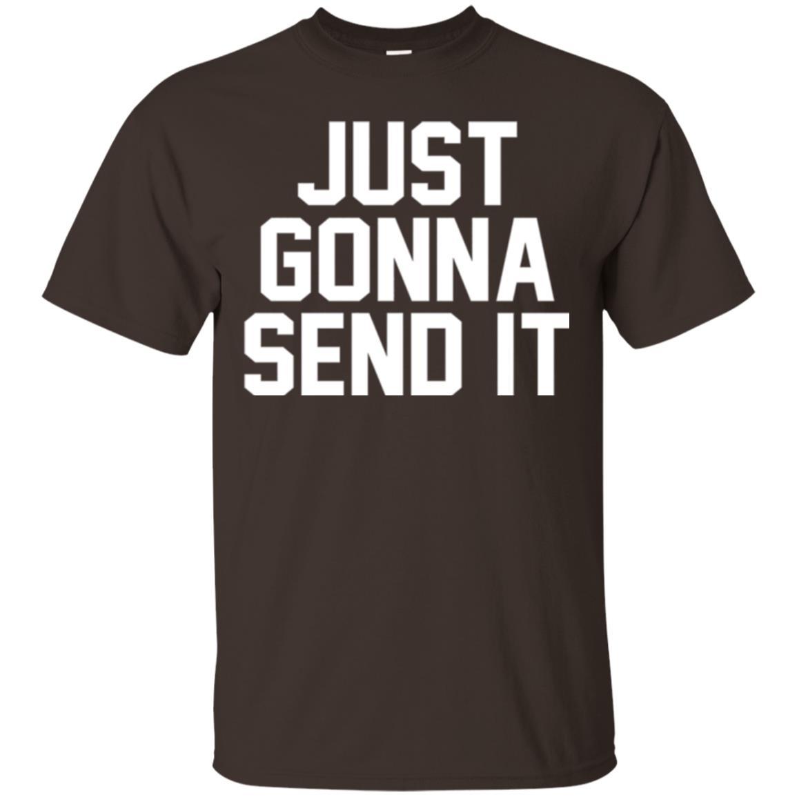 Just Gonna Send It America T-shirt Dark Chocolate