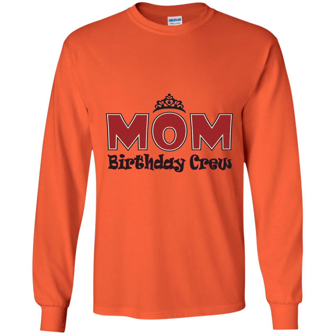 Mom Birthday Crew T-shirt Birthday Party Orange