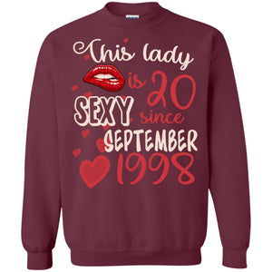 This Lady Is 20 Sexy Since September 1998 20th Birthday Shirt For September WomensG180 Gildan Crewneck Pullover Sweatshirt 8 oz.