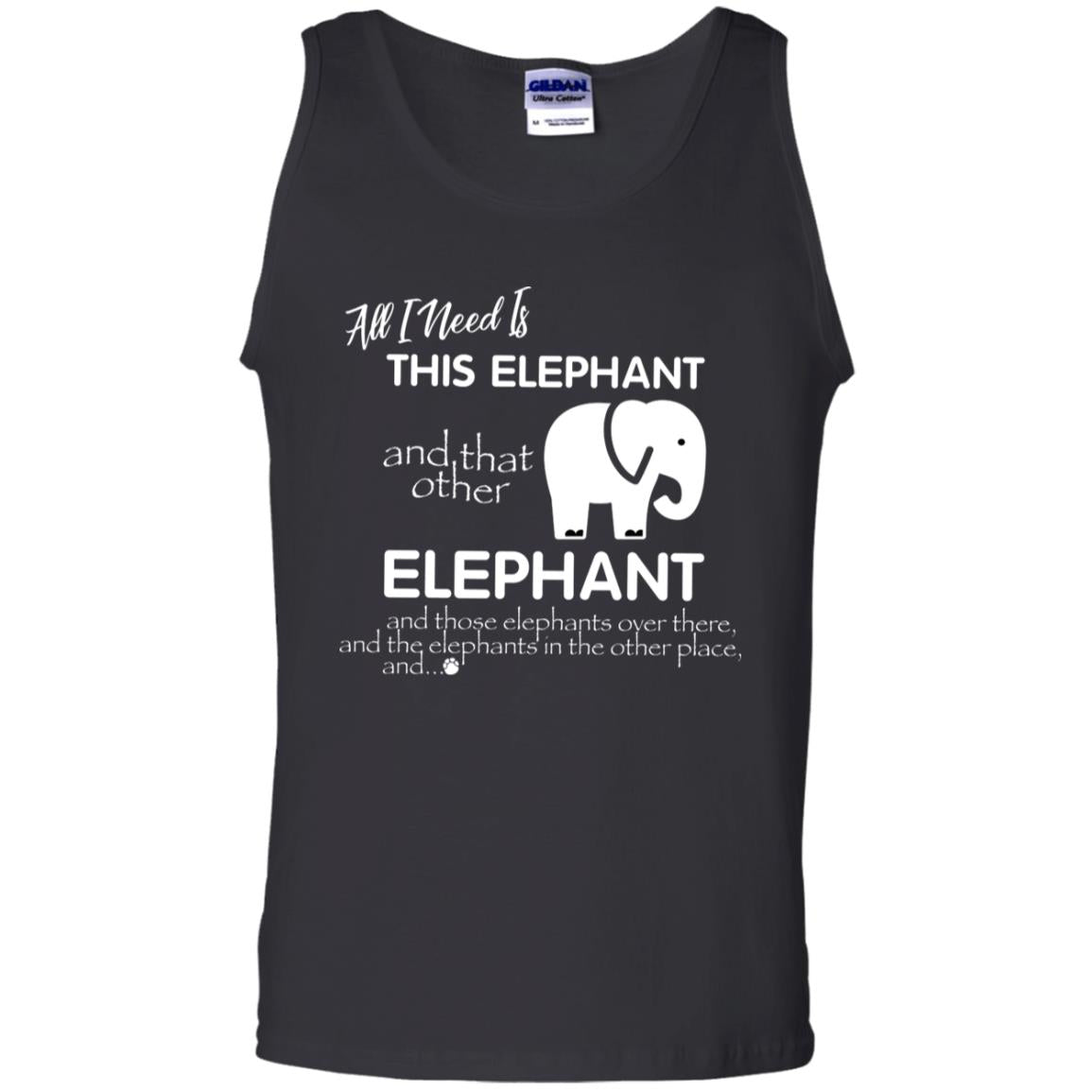 All I Need Is This Elephant And That Other Elephant Shirt For Elephant Lovers Black