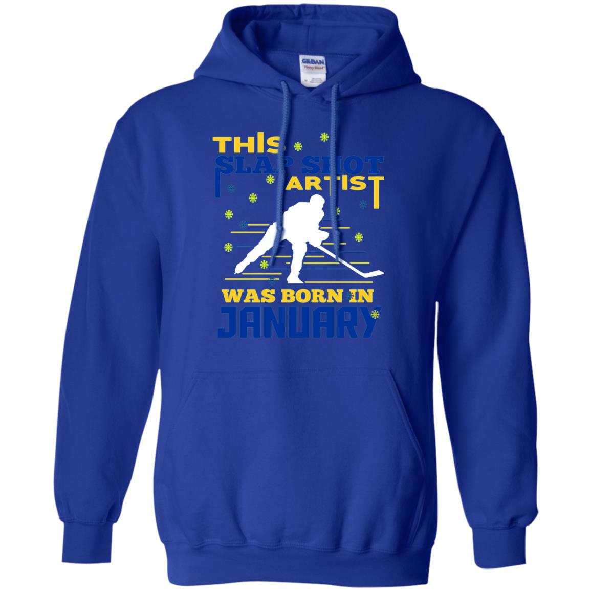 Hockey Lover T-shirt This Slap Shot Was Born In January Royal